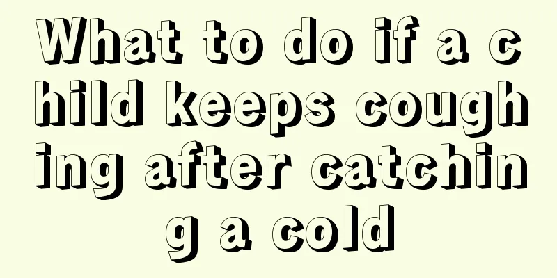What to do if a child keeps coughing after catching a cold