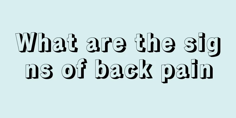 What are the signs of back pain