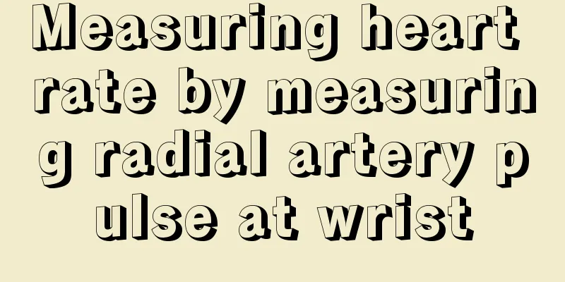 Measuring heart rate by measuring radial artery pulse at wrist
