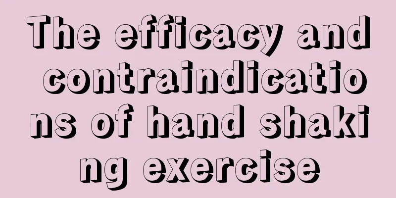 The efficacy and contraindications of hand shaking exercise