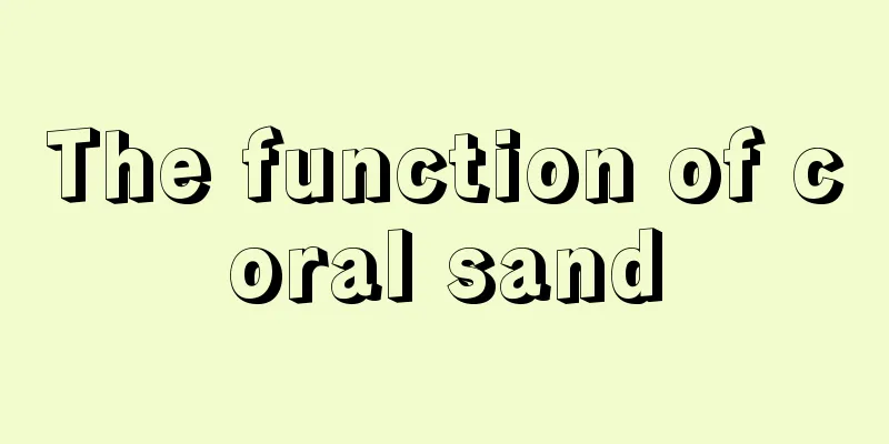 The function of coral sand