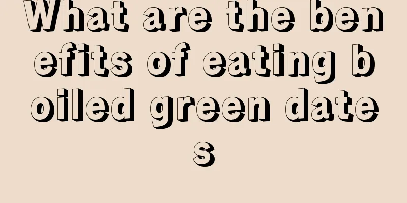 What are the benefits of eating boiled green dates