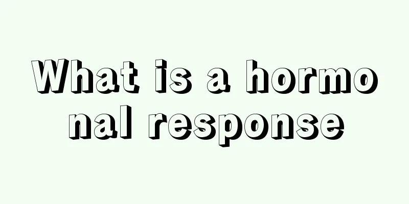 What is a hormonal response