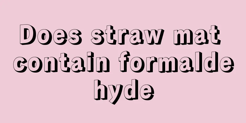 Does straw mat contain formaldehyde