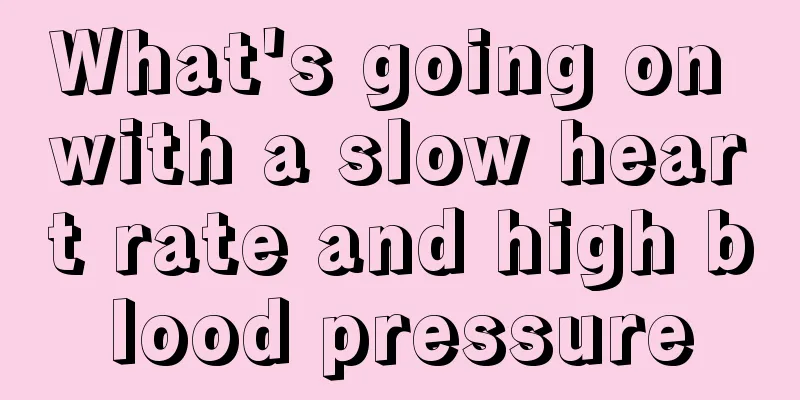 What's going on with a slow heart rate and high blood pressure