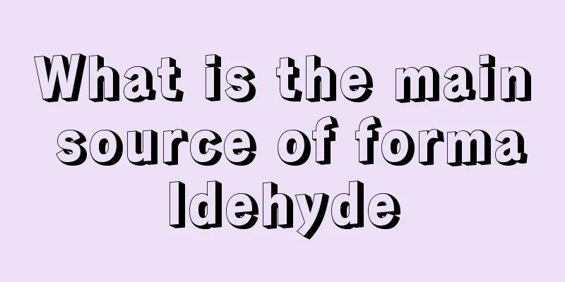 What is the main source of formaldehyde