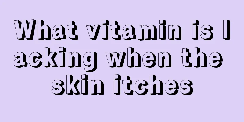 What vitamin is lacking when the skin itches