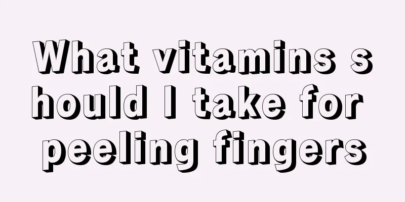 What vitamins should I take for peeling fingers