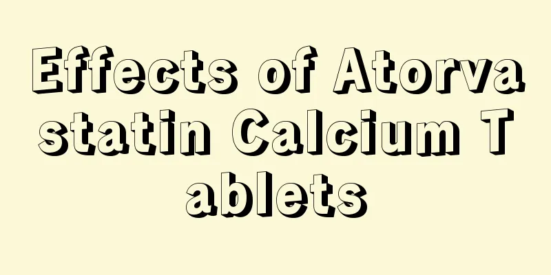 Effects of Atorvastatin Calcium Tablets