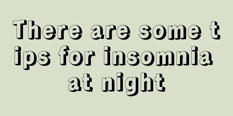 There are some tips for insomnia at night