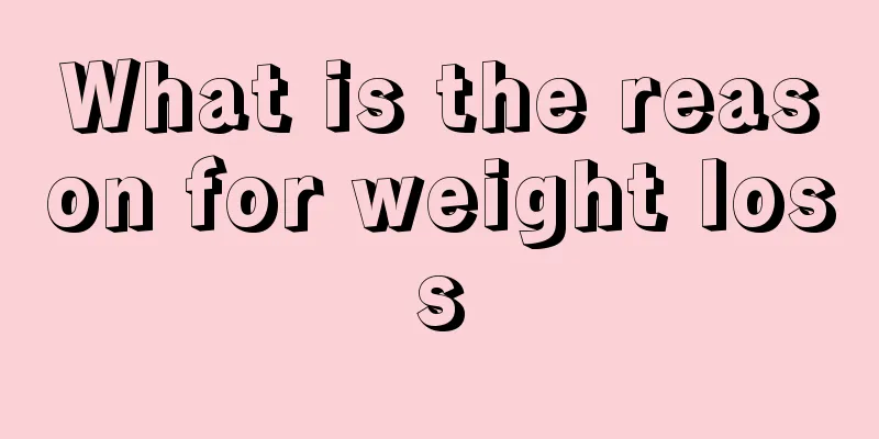 What is the reason for weight loss
