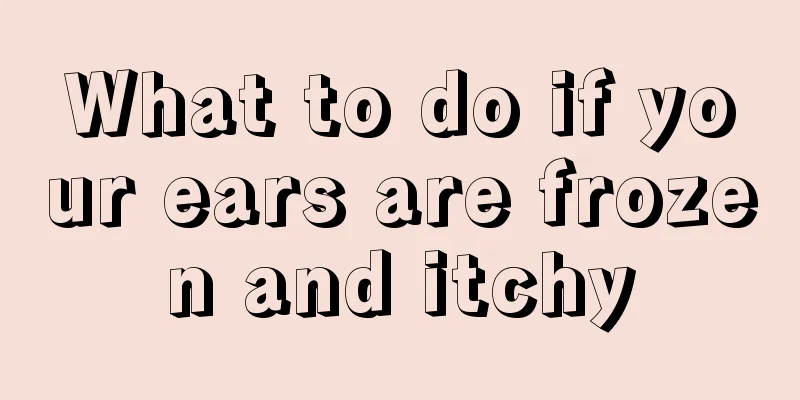 What to do if your ears are frozen and itchy