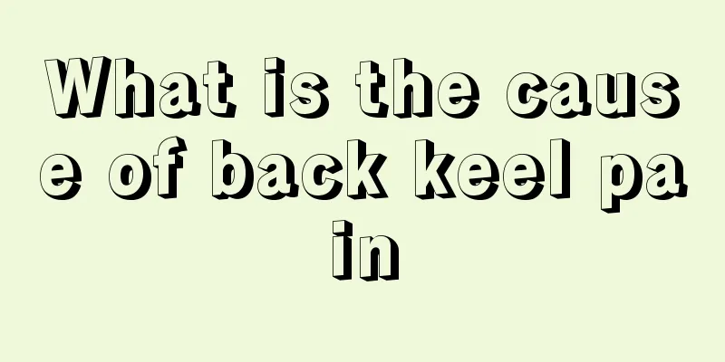 What is the cause of back keel pain
