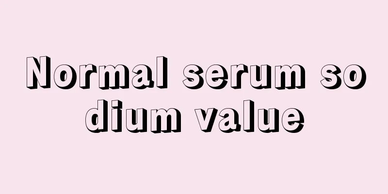 Normal serum sodium value