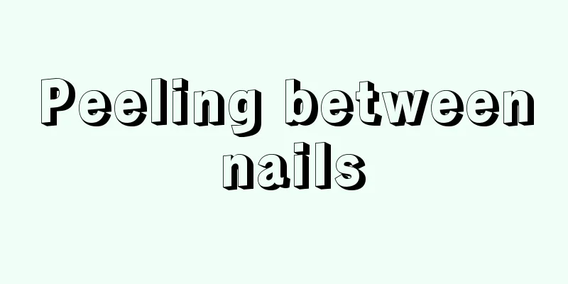 Peeling between nails