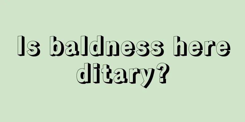 Is baldness hereditary?