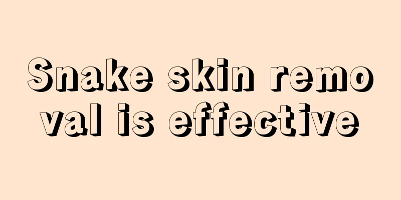 Snake skin removal is effective