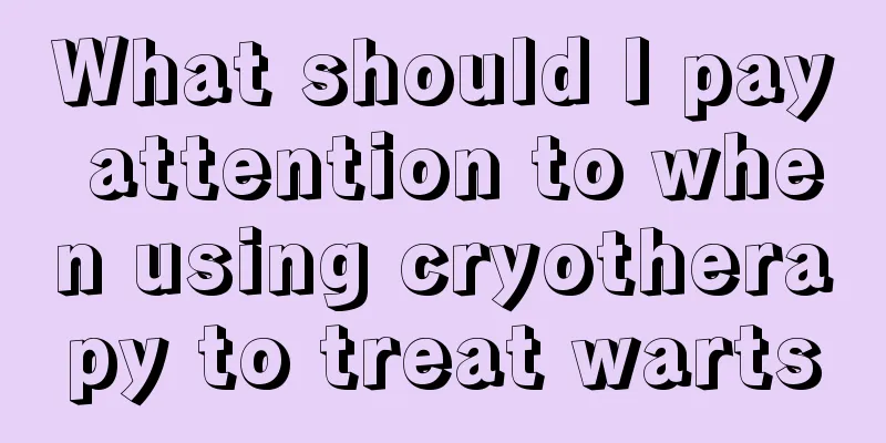 What should I pay attention to when using cryotherapy to treat warts