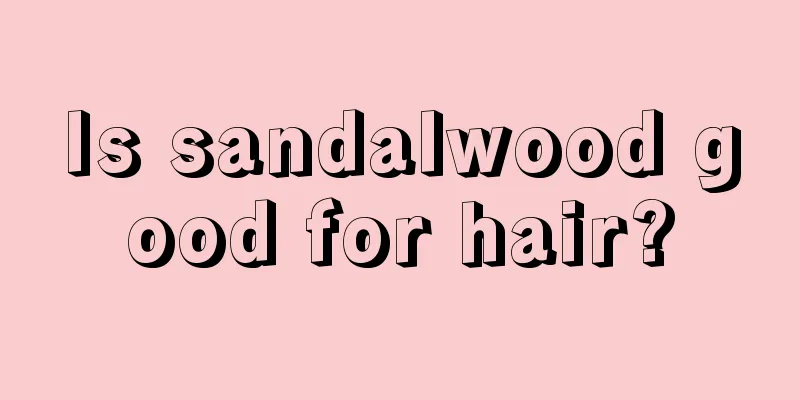 Is sandalwood good for hair?
