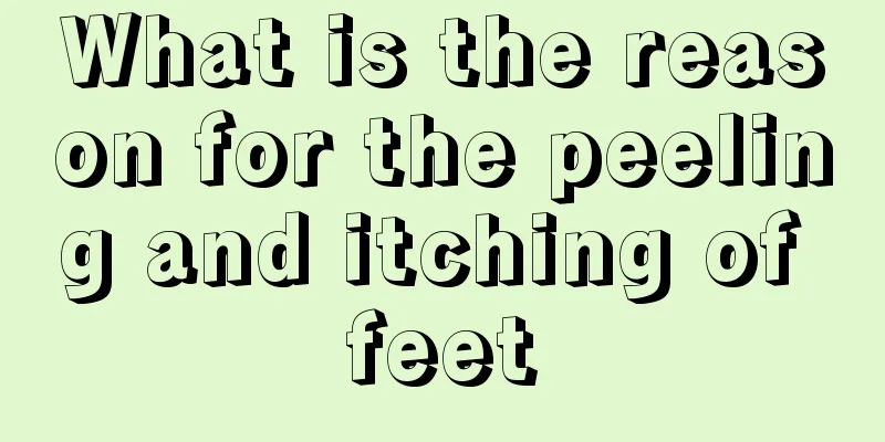 What is the reason for the peeling and itching of feet