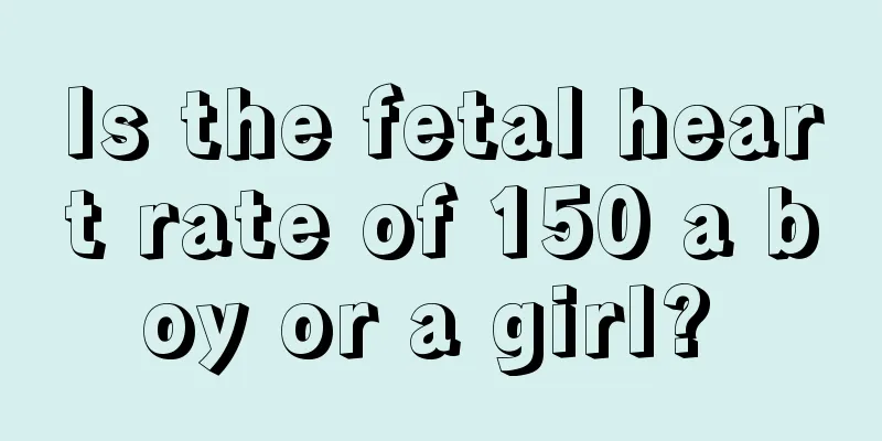 Is the fetal heart rate of 150 a boy or a girl? 