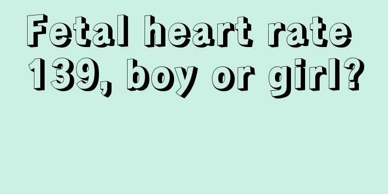Fetal heart rate 139, boy or girl? 