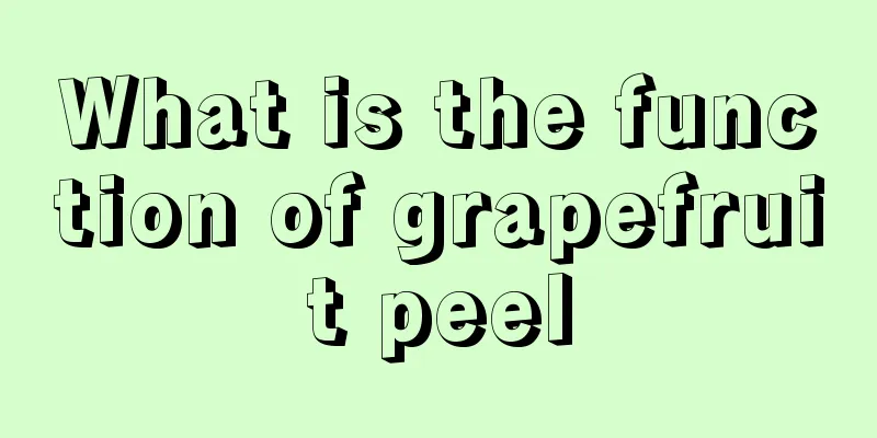 What is the function of grapefruit peel