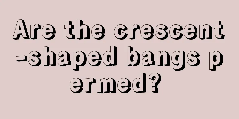 Are the crescent-shaped bangs permed? 