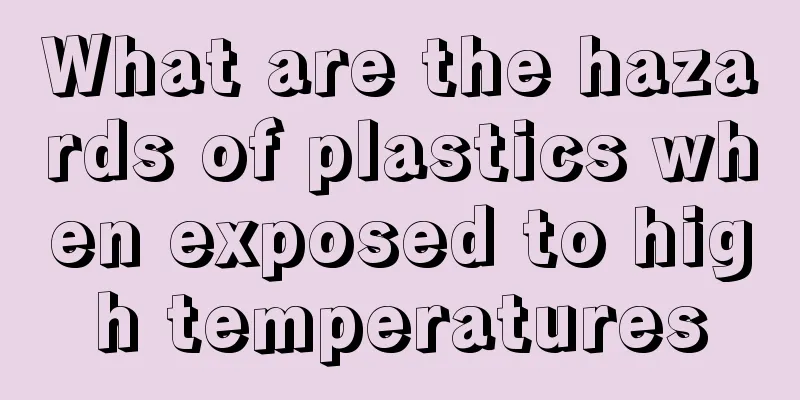 What are the hazards of plastics when exposed to high temperatures