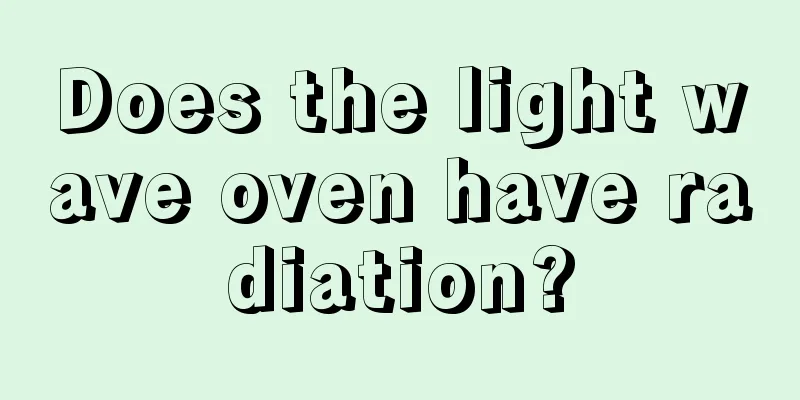Does the light wave oven have radiation?