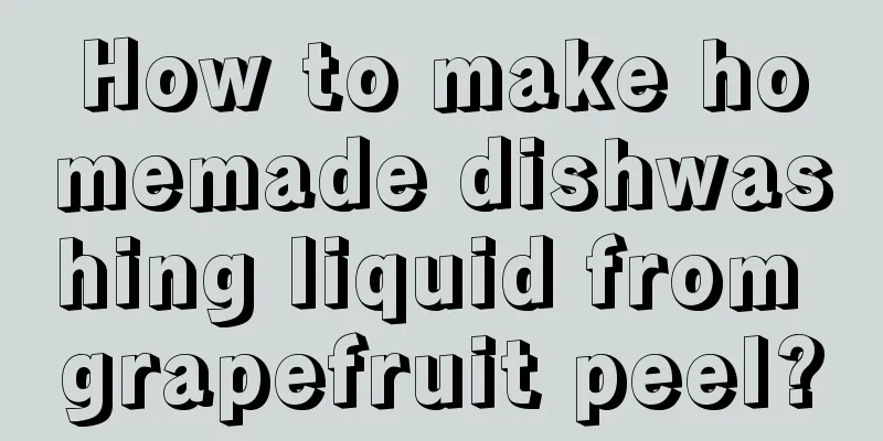 How to make homemade dishwashing liquid from grapefruit peel?