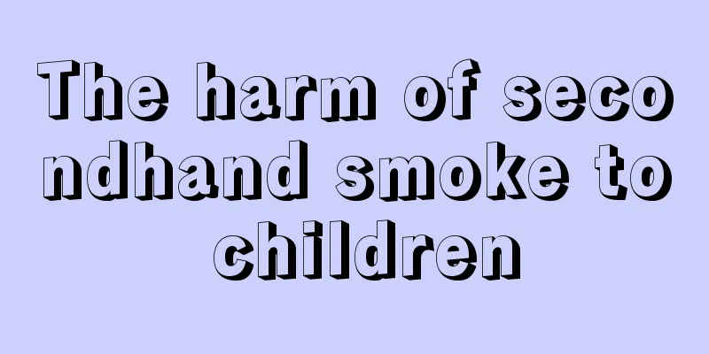 The harm of secondhand smoke to children