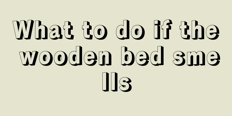What to do if the wooden bed smells