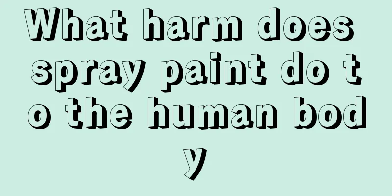 What harm does spray paint do to the human body