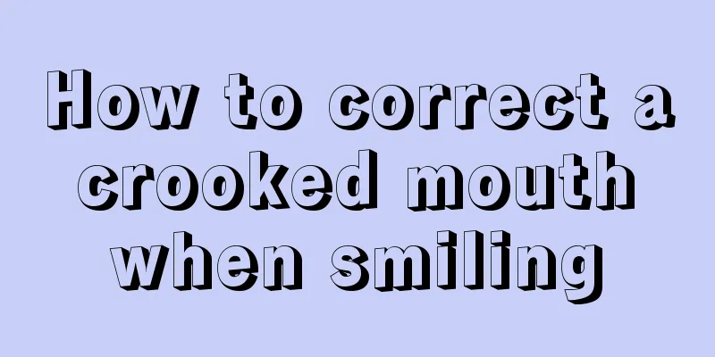 How to correct a crooked mouth when smiling