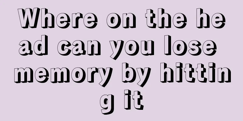 Where on the head can you lose memory by hitting it