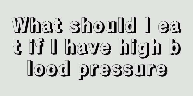 What should I eat if I have high blood pressure