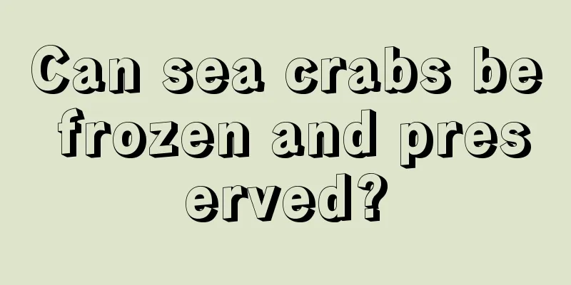 Can sea crabs be frozen and preserved?