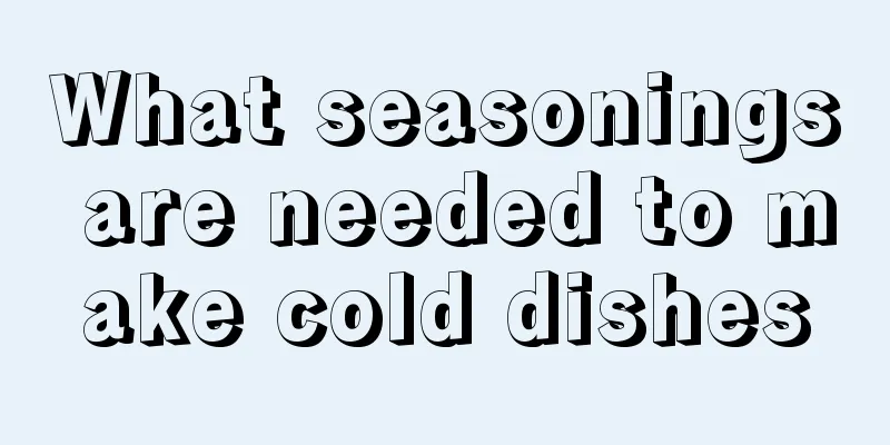 What seasonings are needed to make cold dishes