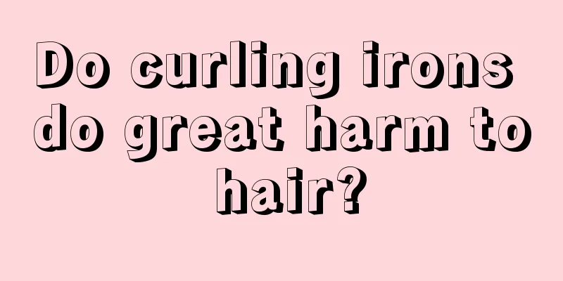 Do curling irons do great harm to hair?