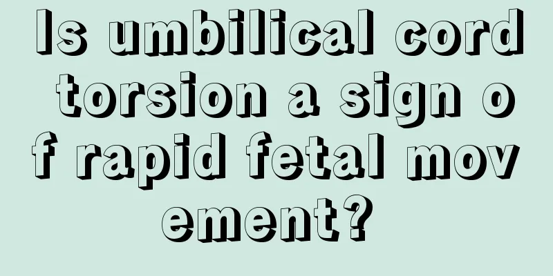 Is umbilical cord torsion a sign of rapid fetal movement? 