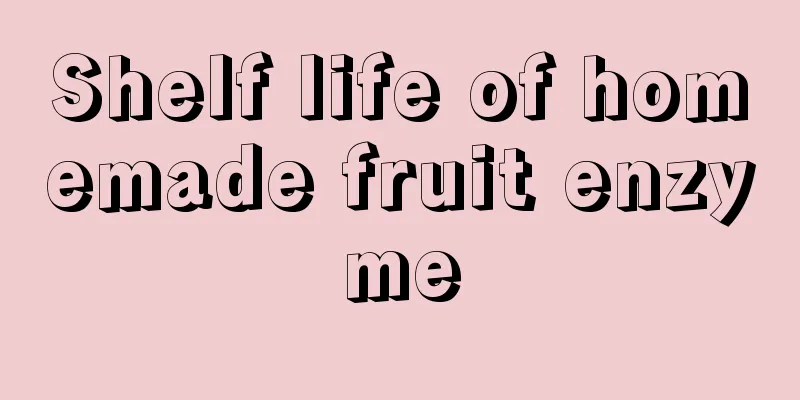Shelf life of homemade fruit enzyme