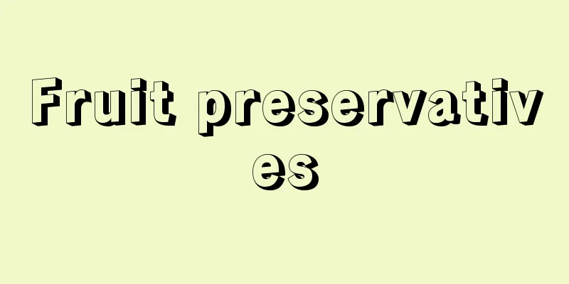 Fruit preservatives