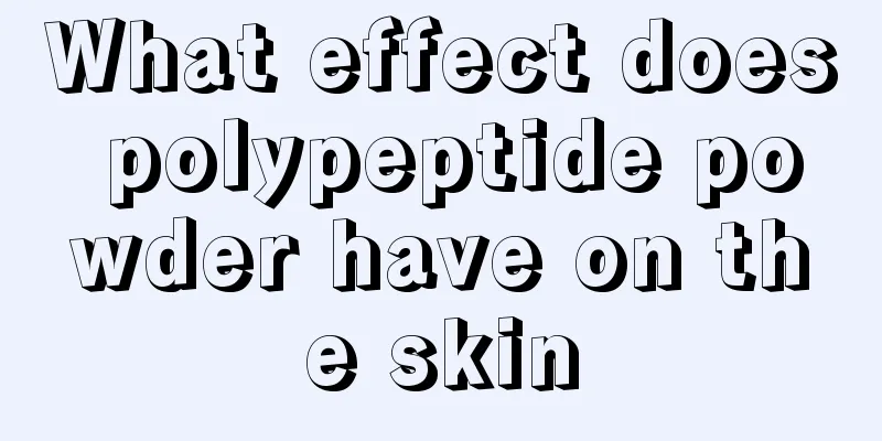 What effect does polypeptide powder have on the skin