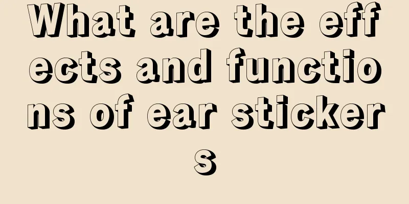 What are the effects and functions of ear stickers
