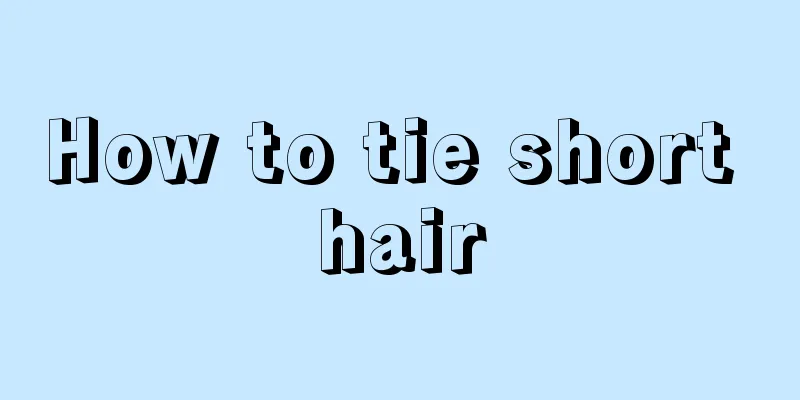 How to tie short hair