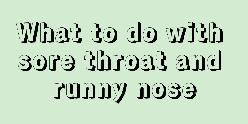 What to do with sore throat and runny nose