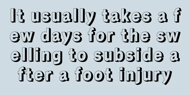 It usually takes a few days for the swelling to subside after a foot injury