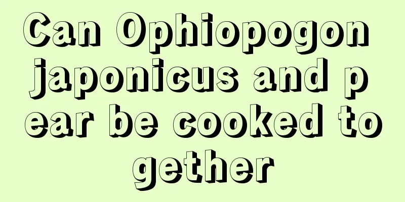 Can Ophiopogon japonicus and pear be cooked together