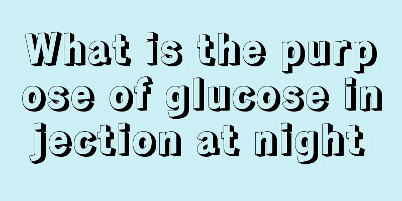 What is the purpose of glucose injection at night